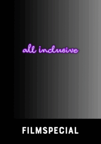 All Inclusive / 24 maart