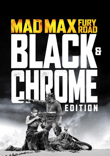 Omschrijving van de afbeelding: Cover van "Mad Max: Fury Road - Black & Chrome Edition" met de titel in grote letters en personages uit de film.