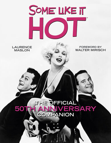 Filmcover van "Some Like It Hot" met Marilyn Monroe, Tony Curtis en Jack Lemmon in kostuums, met de titel en 50e jubilea vermeld.